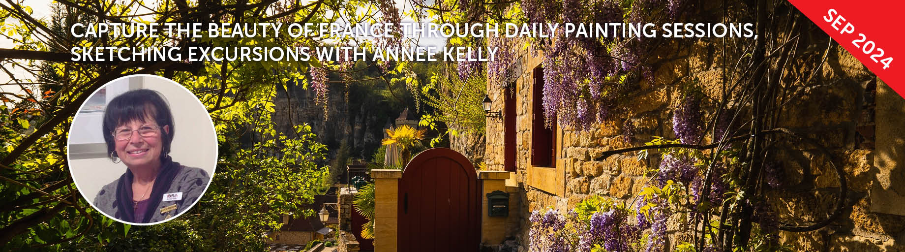 Hidden Gems of the Dordogne and Provence, France with Annee Kelly