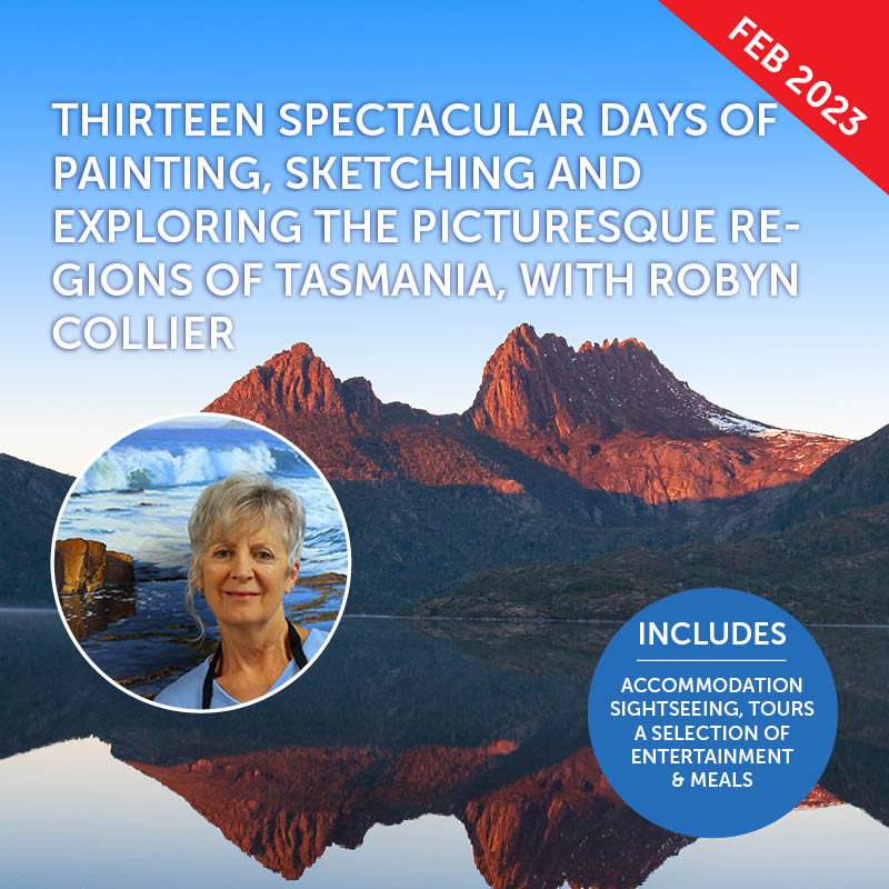 Tasmania Painting Workshop with Robyn Collier